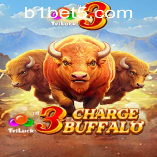 Exploring 3ChargeBuffalo: An Exciting New Gaming Experience with b1bet