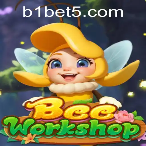 An In-Depth Exploration of BeeWorkshop and the Innovative Keyword b1bet